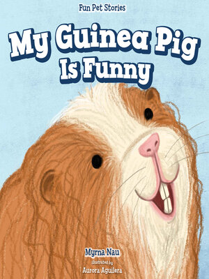 cover image of My Guinea Pig Is Funny